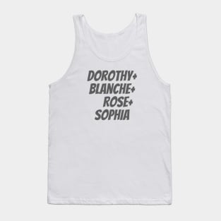 The Girls Tank Top